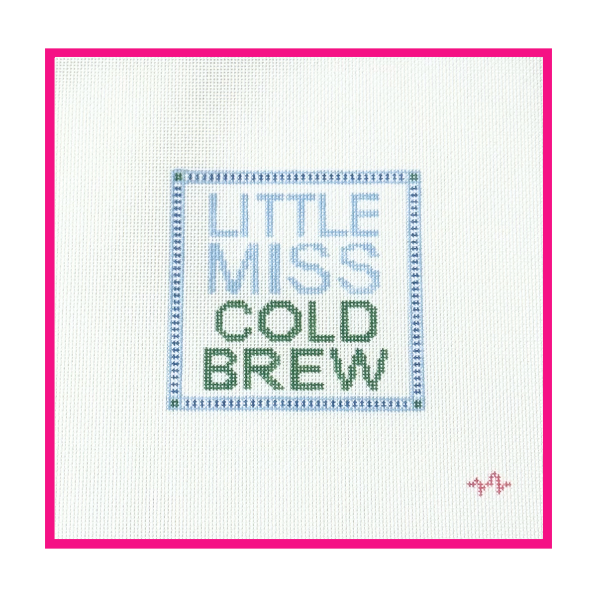 Little Miss Cold Brew Needlepoint